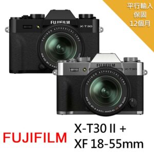 【FUJIFILM 富士】X-T30II+XF 18-55mm*(中文平輸)fujifilm相機收購