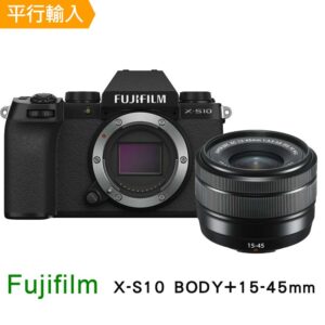 【FUJIFILM 富士】X-S10+15-45mm單鏡組*(平行輸入)fujifilm相機收購