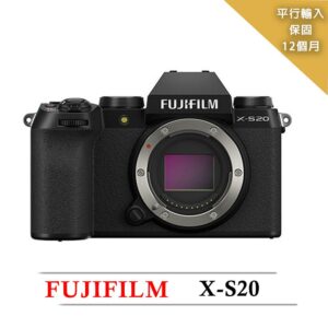 【FUJIFILM 富士】X-S20 BODY單機身(平行輸入)fujifilm相機收購